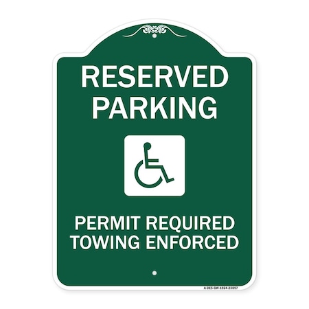 Signmission Reserved Parking Permit Required Towing Enforced W/ Graphic Alum Sign, 18" x 24", GW-1824-23057 A-DES-GW-1824-23057